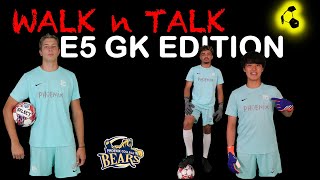 Walk n Talk  E5  Phoenix College Soccer  GK EDITION [upl. by Nniuqal]