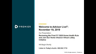 Advisor Live Webinar Reviewing the Final CY 2020 Home Health Rule [upl. by Kit]