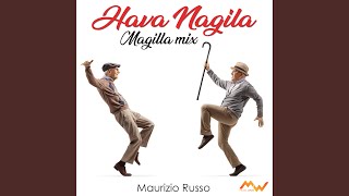 Hava Nagila  Magilla Mix [upl. by Mcdermott161]