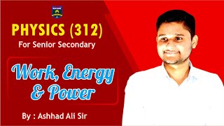 WORKENERGYPOWER  PHYSICS LECTURE  01  APRIL2023  NIOS BOARD  ASHHADSIR [upl. by Devinne556]