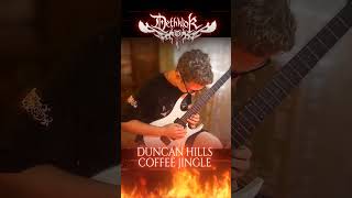 Dethklok  Duncan Hills Coffee Jingle  cover by WN shorts metal guitar whitenight [upl. by Grimaud760]