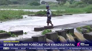 Weather Warning  Severe weather forecast for KwaZulu Natal [upl. by Decca]