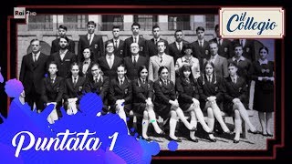 La foto della classe del 1968  Prima puntata  Il Collegio 3 [upl. by Randolf]