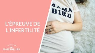 Lépreuve de linfertilité  La Maison des maternelles LMDM [upl. by Sakram]