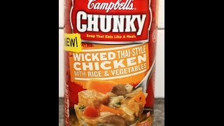 Campbell’s Chunky Wicked ThaiStyle Chicken with Rice amp Vegetables Soup Review [upl. by Ellener]