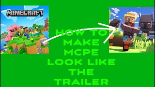 Make Minecraft Bedrock Look Like The Trailer [upl. by Einnov]