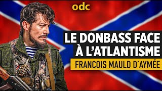 De SaintCyr jusquau Donbass  une quête de sens  François Mauld dAymée [upl. by Nerrad]