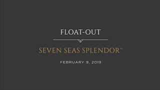 Regent Seven Seas Cruises  Seven Seas Splendor Float Out [upl. by Estele]