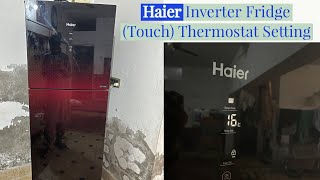 Haier Inverter Refrigerator Thermostat Temperature Setting  Haier Fridge Touch Thermostat [upl. by Yrmac18]