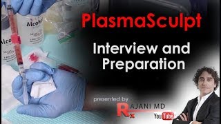 NEW Plasmasculpt TreatmentInterview and PrepDr Rajani [upl. by Bilac]