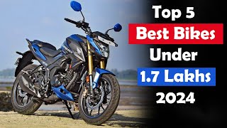 Top 5 Best Bikes Under 17 Lakhs in India 2024 [upl. by Pravit780]