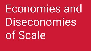 Economies and diseconomies of scale [upl. by Duong]