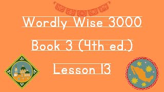 Wordly Wise Book 3 Lesson 13 [upl. by Wehhtam]