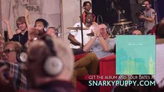 Snarky Puppy  Sleeper We Like It Here [upl. by Powell993]