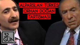 Alparslan TürkeşOrhan Doğan Tartışması  1993  32 Gün Arşivi [upl. by Halsey]