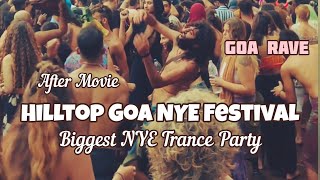 Hilltop Goa 🇮🇳 New Year Festival  After movie Biggest New year rave party on the planet [upl. by Ferullo]