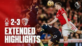 EXTENDED HIGHLIGHTS  NOTTINGHAM FOREST 23 BOURNEMOUTH  PREMIER LEAGUE [upl. by Layney]