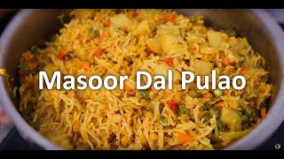 मसूर दाल पुलाव  Masoor Dal Pulao  Masoor dal masala khichdi recipe in cooker l खिचड़ी रेसिपी [upl. by Bohrer]