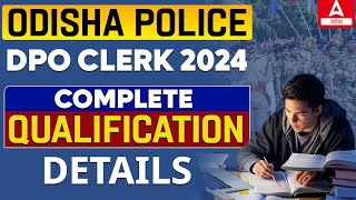 Odisha Police Junior Clerk Recruitment 2024  Odisha Police DPO Qualification Details [upl. by Jedlicka]