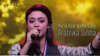 Aratrika Sinha  Song Patha Ebar Namo Sathi [upl. by Sheldon]