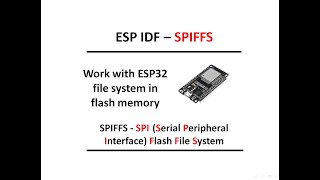 3  ESP IDF SPIFFS filesystem usage example [upl. by Brien]