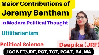 Jeremy Bentham  Contribution in Modern Political Thought [upl. by Fionnula323]