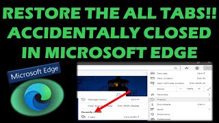 Restore the all tabs which were Accidentally closed in Microsoft Edge [upl. by Airdnaxila800]