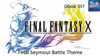 Final Seymour Battle Theme│Final Fantasy X [upl. by Ttenaj73]