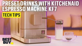 Preset Drinks on the KitchenAid Fully Automatic Espresso Machine KF7 – Tech Tips from Best Buy [upl. by Anneliese]