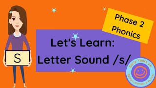 Letter Sound s  Phonics Lesson Phase 2 Set 1 [upl. by Fidelis]