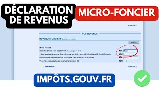 Comment Déclarer ses Revenus Locatifs au Régime MicroFoncier  une seule case à remplir [upl. by Octavie]