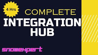 IntegrationHub Complete Training  ServiceNow [upl. by Trebma]