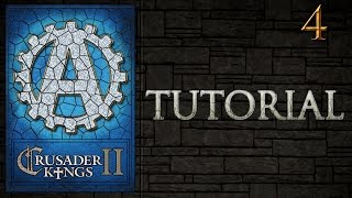 CK2 Crusader Kings 2 Tutorial for New Players Lets Play Part 4 [upl. by Ydissac]