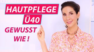 Spezial Hautpflege Ü40 ➡️ Top Tipps einer Hautärztin  So bleibt Deine Haut für immer jung 🌟 [upl. by Seyer]