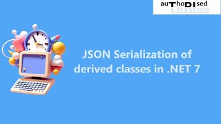 JSON Serialization of derived classes in NET 7 [upl. by Asirehc306]