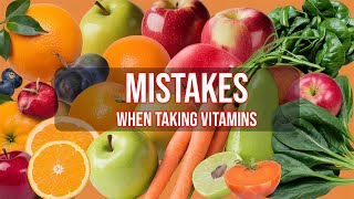 Mistakes When Taking Vitamins 8 Pairs of Nutrients That Should Not Be Combined [upl. by Bernardina]