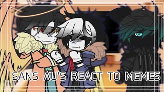 Sans AUS react to memes  Part 3   Creds in comments   Enjoy [upl. by Kcinom]