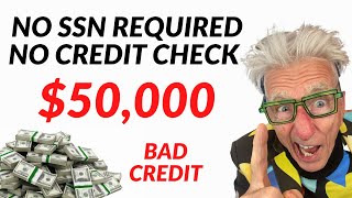 50000 Loans NO SSN REQUIRED NO CREDIT Check amp Bad Credit 1 Day [upl. by Tupler602]