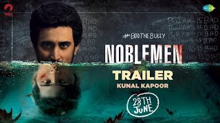 Noblemen  Official Trailer  Kunal Kapoor  Vandana Kataria  Ali Haji  Releasing on 28th June [upl. by Niahs]