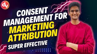 Improve Marketing Attribution with Effective Consent Management  Google Analytics Tutorial [upl. by Gnex]