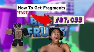 EVERY SINGLE Method To Get FRAGMENTS In BLOX FRUITS [upl. by Uba]