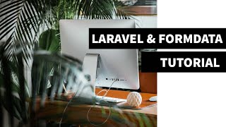 How to use FORMDATA in Laravel [upl. by Syst]