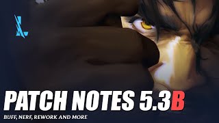 Patch Notes 53B  Wild Rift [upl. by Dupaix]