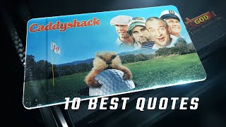 Caddyshack 1980  10 Best Quotes [upl. by Vilma381]