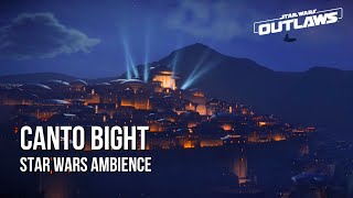 Canto Bight  Star Wars Outlaws Ambience  City Ambience Ship Sounds White Noise [upl. by Htebzil173]