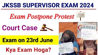 jkssb supervisor exam 2024exam postpone protestcourt casekya exam hogaDefencejobsadda [upl. by Lebatsirc]