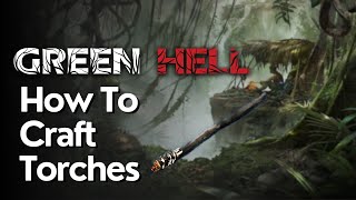 How To Craft A Torch In Green Hell [upl. by Eudora471]