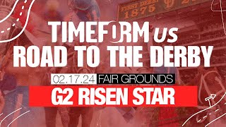 TimeformUS Road to the Derby  Grade 2 Risen Star Stakes 2024  February 17 2024 [upl. by Nhguaval]