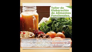 Formulación de Alimentos Funcionales  Alimentos funcionales en el Mercado [upl. by Cleres332]