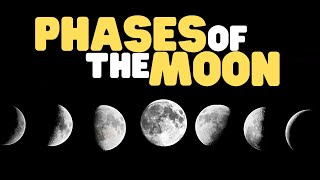 Phases of the Moon  Learn all about the moon for kids [upl. by Lindgren334]